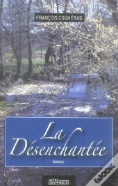 La Désenchantée