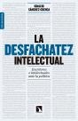 La Desfachatez Intelectual - Preview