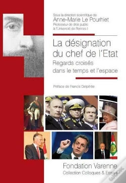 Capa do artigo La Désignation Du Chef De L'Etat ; Regards Croisés Dans Le Temps Et L'Espace
