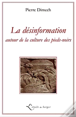 Capa do artigo La Désinformation Autour De La Culture Des Pieds-Noirs