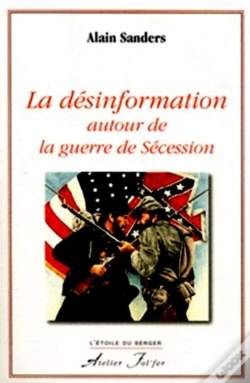 Capa do artigo La Désinformation Autour De La Guerre De Sécession