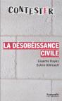 La Desobeissance Civile - 3e Edition Mise A Jour Et Augmente - Preview