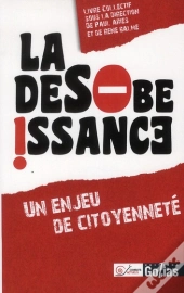 La Désobéissance ; Un Enjeu De Citoyenneté