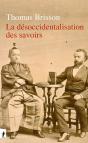 La Désoccidentalisation Des Savoirs - Preview