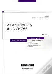 La Destination De La Chose