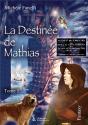 La Destinée De Mathias T.1 - Preview