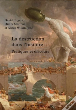 Capa do artigo La Destruction Dans L'Histoire : Pratiques Et Discours
