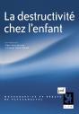 La Destructivité Chez L'Enfant - Preview