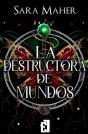 La Destructora De Mundos - Preview