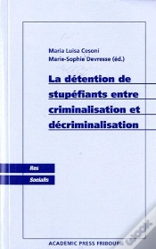 Capa do artigo La Détention De Stupéfiants Entre Criminalisation Et Décriminalisation