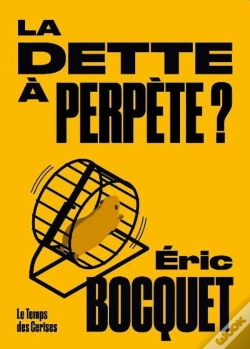 Capa do artigo La Dette À Perpete ! Les Noeuds D'Une Bataille Idéologique
