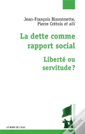 Capa do artigo La Dette Comme Rapport Social : Liberté Ou Servitude ?