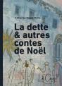 La Dette & Autres Contes De Noël - Preview