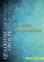 La Dette En Questions : Actes Du Ive Goupe - Preview