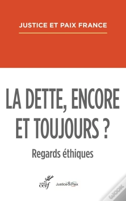 Capa do artigo La Dette, Encore Et Toujours ? Regards Ethiques