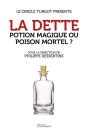 La Dette ; Potion Magique Ou Poison Mortel ? - Preview