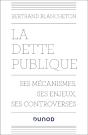 La Dette Publique : Ses Mécanismes, Ses Enjeux, Ses Controverses - Preview