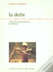 La Dette ; Roman De La Paysannerie Du Nordeste Bresilien
