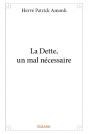 La Dette, Un Mal Necessaire - Preview