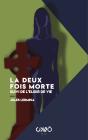 La Deux Fois Morte Suivi De L'Elixir De Vie - Preview
