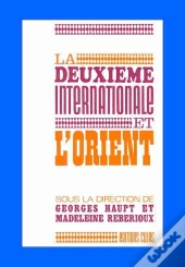 La Deuxième Internationale Et L'Orient