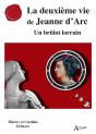 La Deuxième Vie De Jeanne D'Arc : Un Brulôt Lorrain - Preview