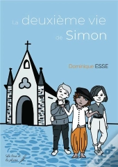 La Deuxieme Vie De Simon
