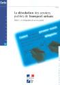 La Devolution Des Services Publics De Transport Urbain T.1 ; La Delegation De Service Public - Preview