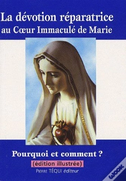 Capa do artigo La Dévotion Réparatrice Au Coeur Immaculé De Marie ; Pourquoi Et Comment ?