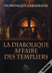 Capa do artigo La Diabolique Affaire Des Templiers
