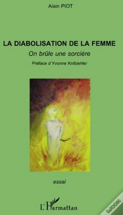 Capa do artigo La Diabolisation De La Femme ; On Brûle Une Sorcière