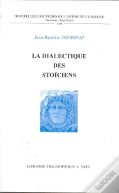 La Dialectique Des Stoïciens