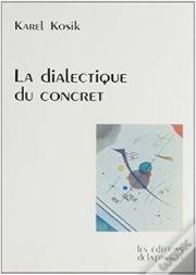 La Dialectique Du Concret