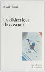 La Dialectique Du Concret - Preview