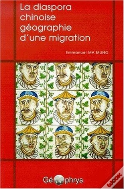 Capa do artigo La Diaspora Chinoise, Géographie D'Une Migration