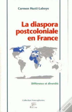 Capa do artigo La Diaspora Postcoloniale En France ; Différence Et Diversité