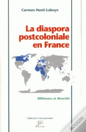 Capa do artigo La Diaspora Postcoloniale En France ; Différence Et Diversité