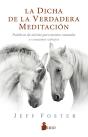 La Dicha De La Verdadera Meditación - Preview