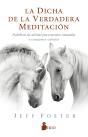 La Dicha De La Verdadera Meditación - Preview