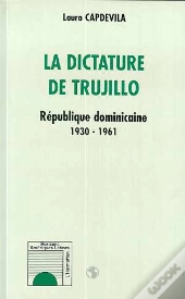 La Dictature De Trujillo