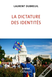 Capa do artigo La Dictature Des Identités