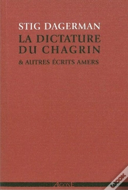 Capa do artigo La Dictature Du Chagrin & Autres Écrits Amers
