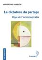 La Dictature Du Partage ; Éloge De L'Incommunicable - Preview