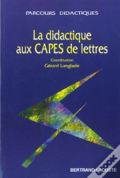 La Didactique Aux Capes De Lettres