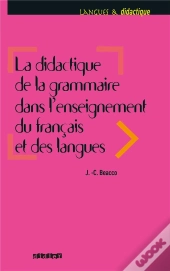 La Didactique De La Grammaire Dans L'Enseignement Du Français Et Des Langues