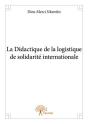 La Didactique De La Logistique De Solidarite Internationale - Preview
