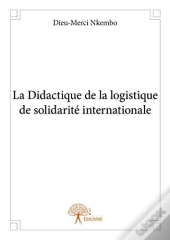 La Didactique De La Logistique De Solidarite Internationale