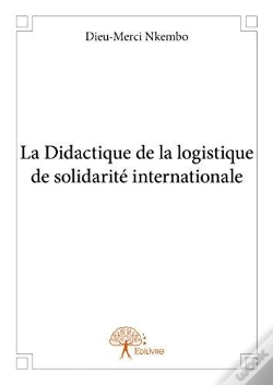 Capa do artigo La Didactique De La Logistique De Solidarite Internationale
