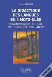 Capa do artigo La Didactique En 4 Mots-Clés: Communication, Culture, Méthodologie, Évaluation