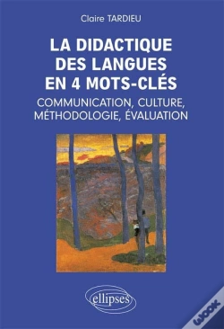 Capa do artigo La Didactique En 4 Mots-Clés: Communication, Culture, Méthodologie, Évaluation